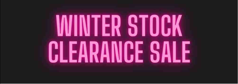 Winter Stock Clearance Sale